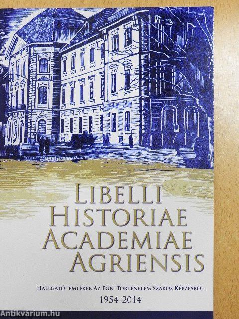 Hallgatói emlékek az egri történelem szakos képzésről 1954-2014
