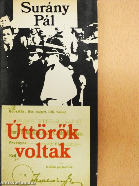 Úttörők voltak (dedikált példány)