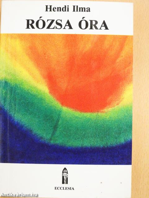 Rózsa óra (dedikált példány)