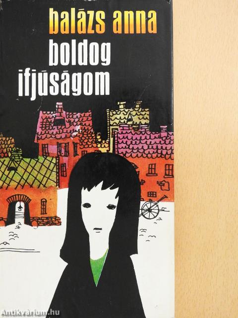 Boldog ifjúságom (dedikált példány)