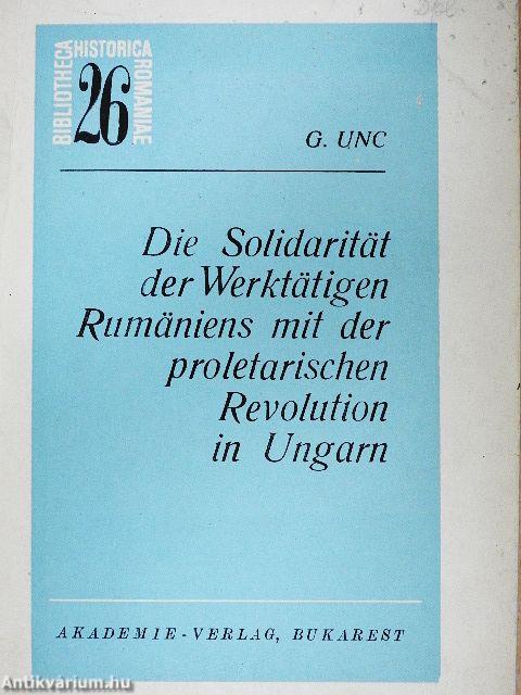 Die Solidarität der Werktätigen Rumäniens mit der proletarischen Revolution in Ungarn