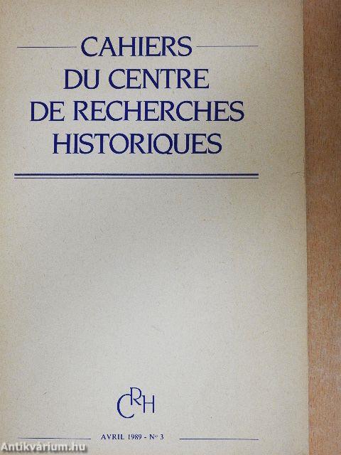Cahiers du Centre de Recherches Historiques Avril 1989
