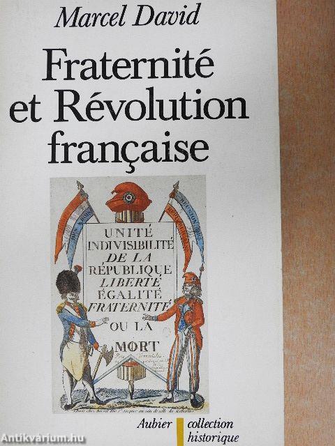 Fraternité et Révolution francaise