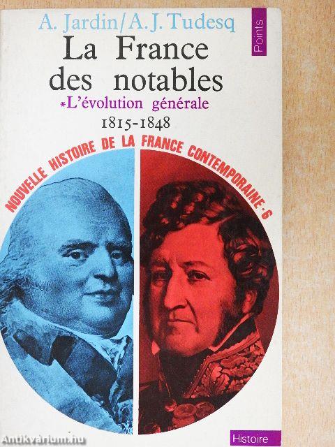 La France des notables 1.