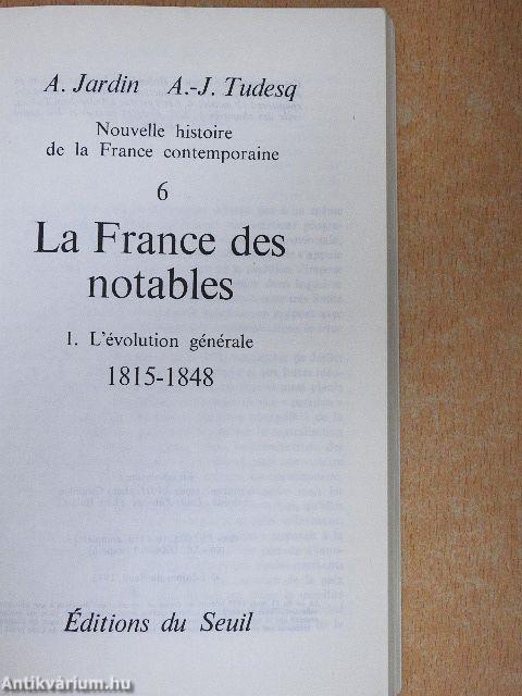 La France des notables 1.