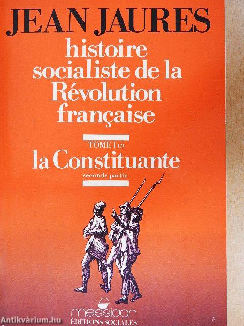 Histoire Socialiste de la Révolution Francaise I.