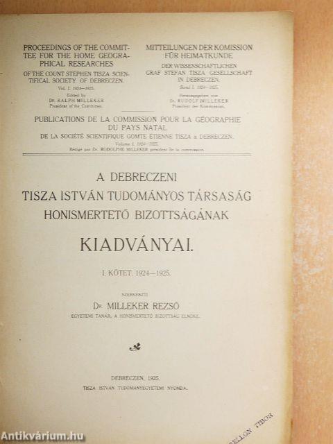A Debreczeni Tisza István Tudományos Társaság Honismertető Bizottságának kiadványai I.