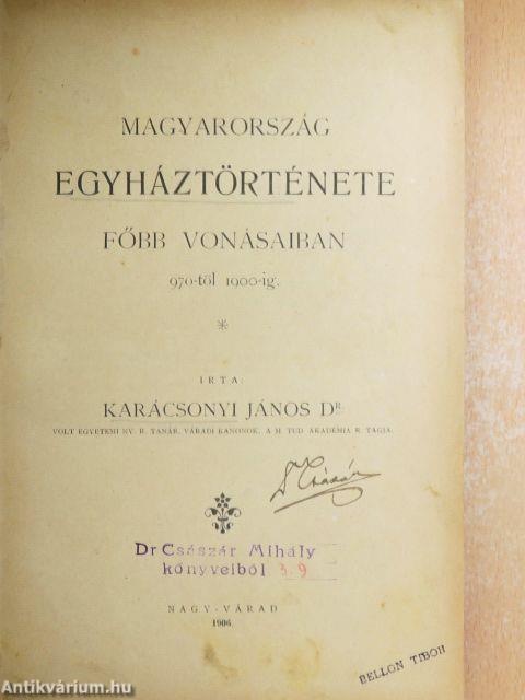 Magyarország egyháztörténete főbb vonásaiban