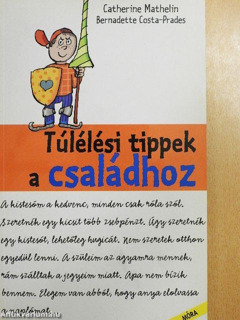 Túlélési tippek a családhoz