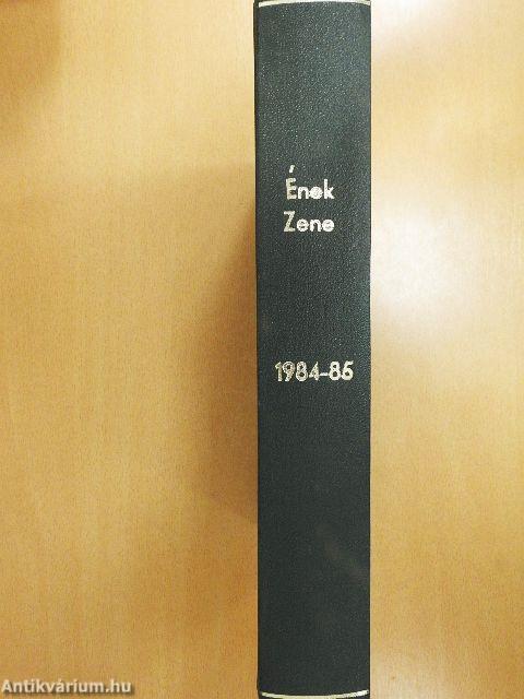 Az ének-zene tanítása 1984. (nem teljes évfolyam), 1985/1-6.