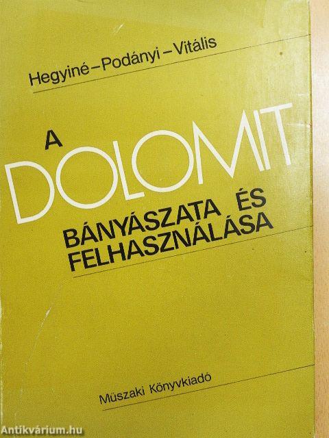 A dolomit bányászata és felhasználása