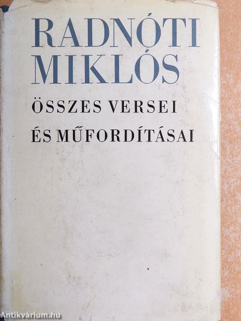 Radnóti Miklós összes versei és műfordításai