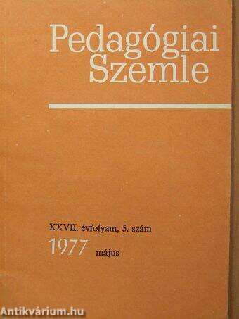 Pedagógiai szemle 1977. május