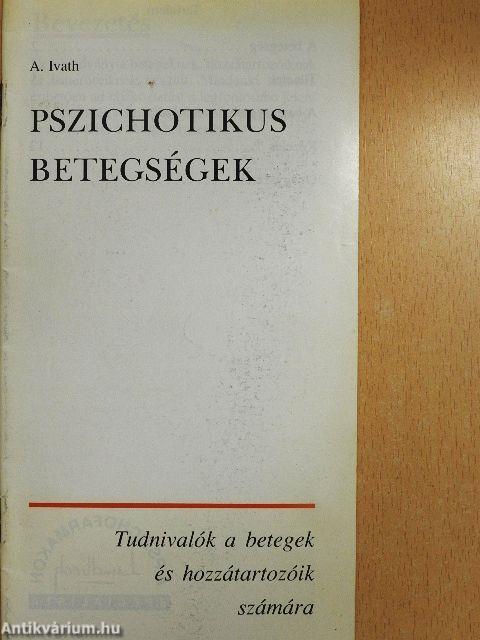 Pszichotikus betegségek