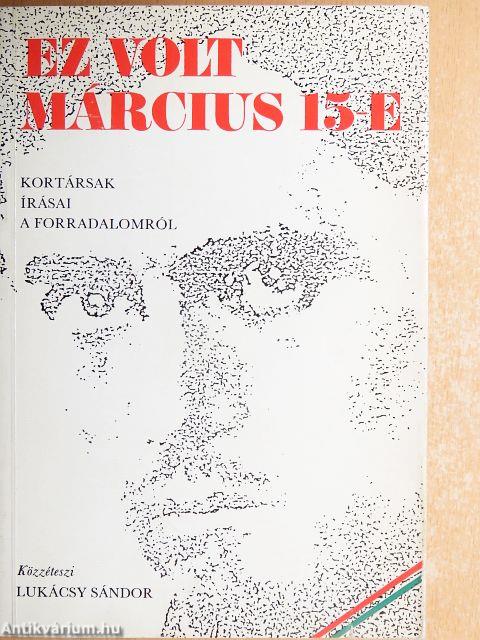 Ez volt március 15-e