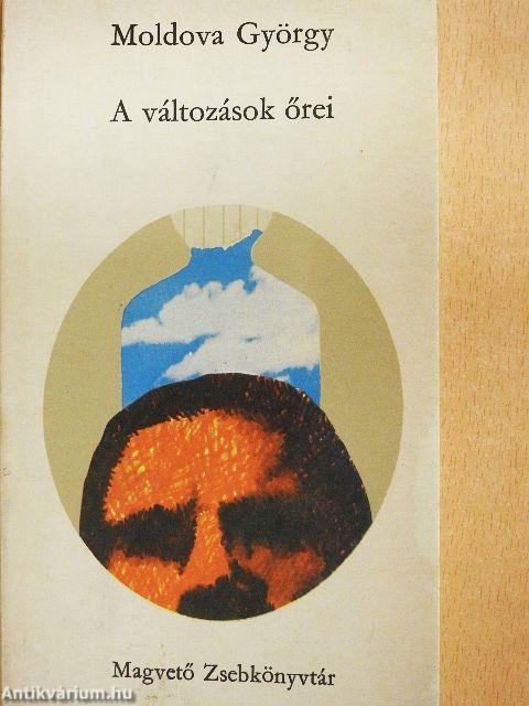 A változások őrei