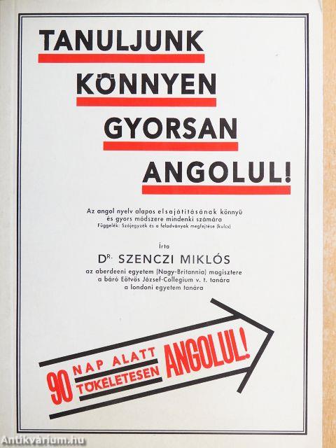 Tanuljunk könnyen, gyorsan angolul!