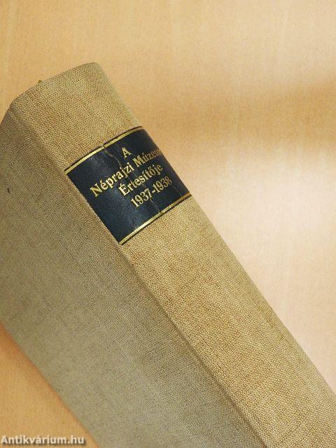 A Néprajzi Múzeum értesitője 1937-1938/1-4.