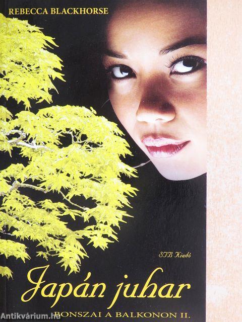 Családi ereklye/Japán juhar/A gésa mosolya