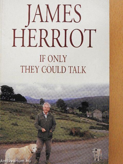 If Only They Could Talk