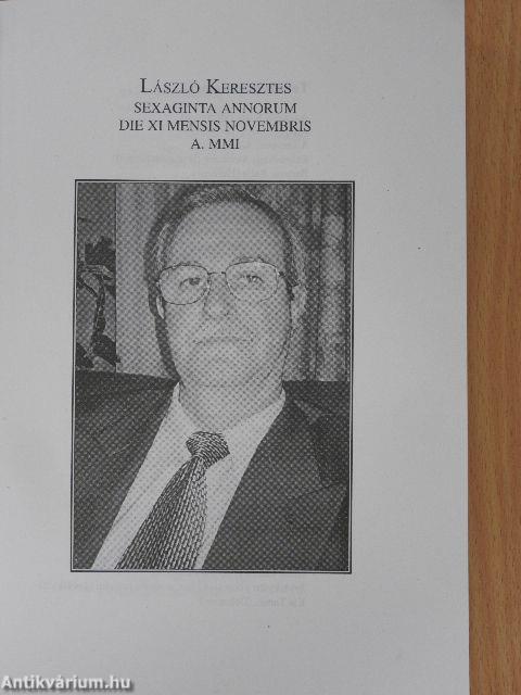 Ünnepi könyv Keresztes László tiszteletére
