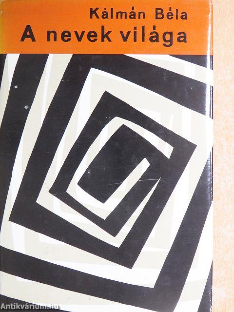 A nevek világa