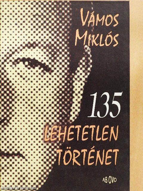 135 lehetetlen történet