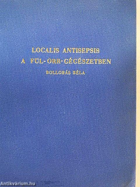 Localis antisepsis a fül-orr-gégészetben