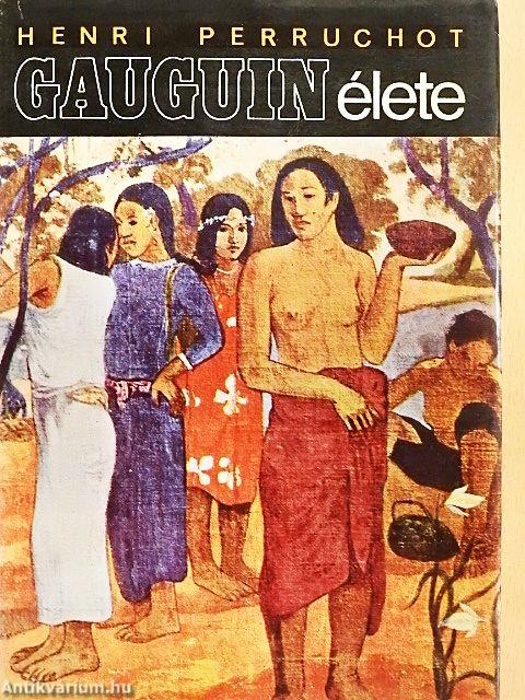 Gauguin élete