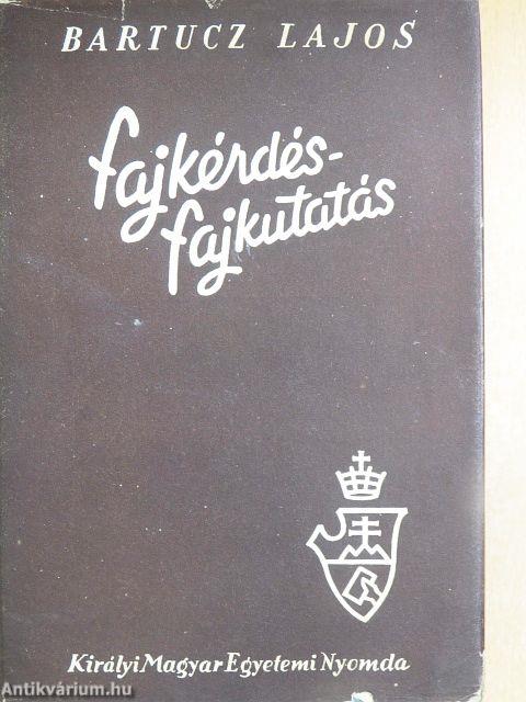Fajkérdés-fajkutatás