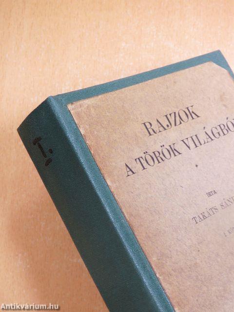 Rajzok a török világból I-III.