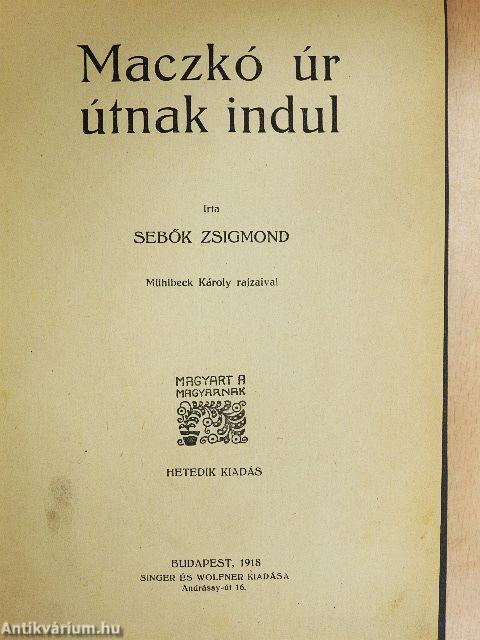 Maczkó úr útnak indul