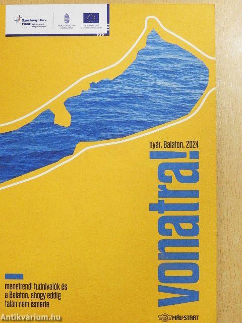 Vonatra! nyár, Balaton, 2024