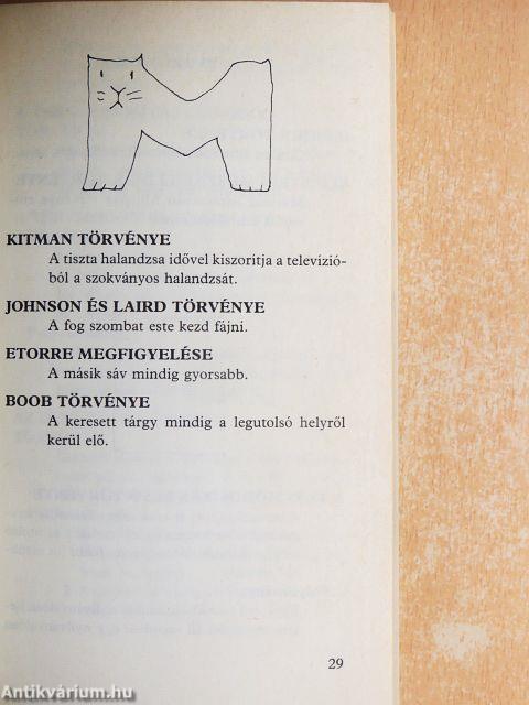 Murphy törvénykönyve, avagy miért romlik el minden?