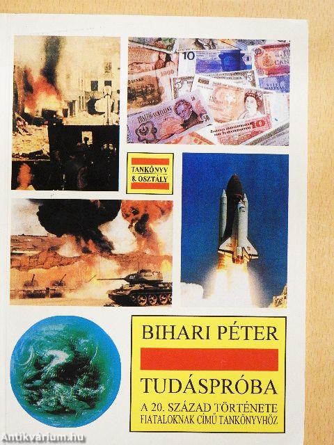 Tudáspróba a 20. század története fiataloknak című tankönyvhöz