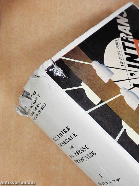 Histoire Générale de la Presse Francaise III.