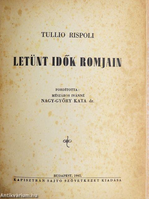 Letünt idők romjain