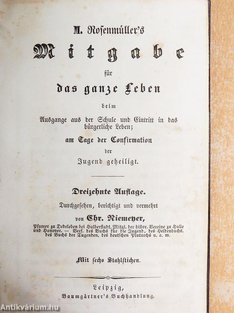 M. Rosenmüller's Mitgabe für das ganze Leben (gótbetűs)