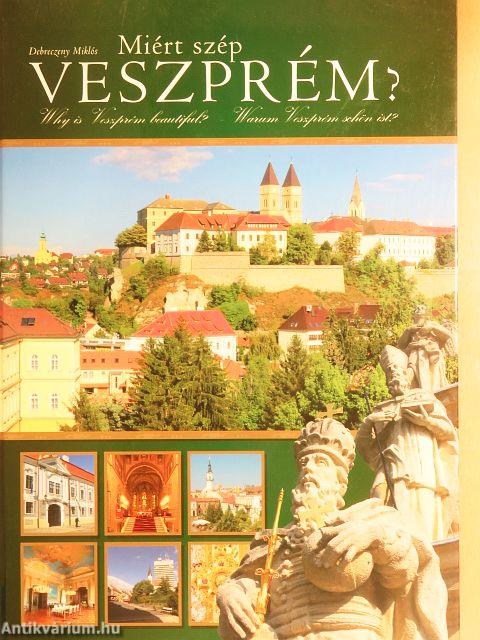 Miért szép Veszprém?