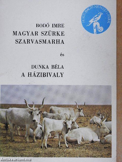 Magyar szürke szarvasmarha/A házibivaly