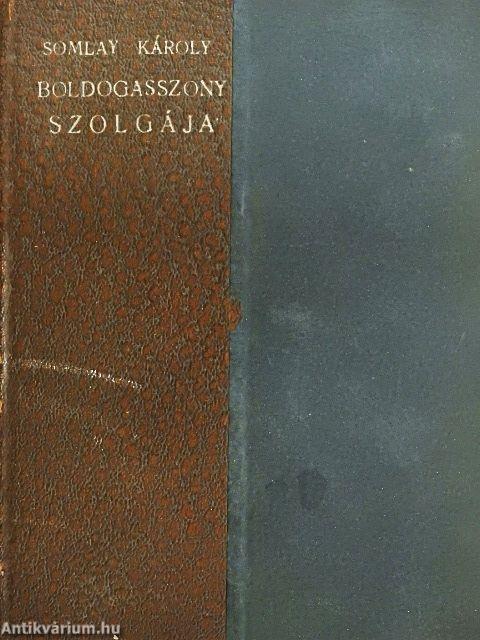 Boldogasszony szolgája