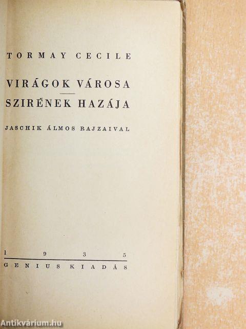 Virágok városa/Szirének hazája