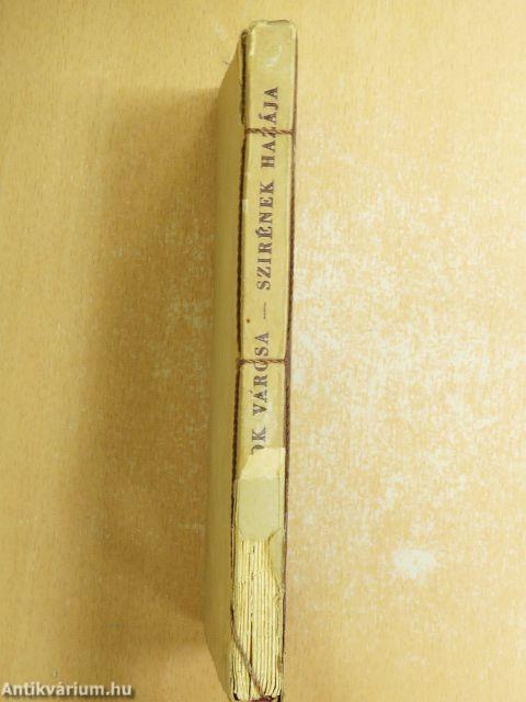 Virágok városa/Szirének hazája