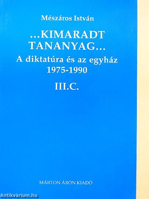 ...Kimaradt tananyag... III. C.