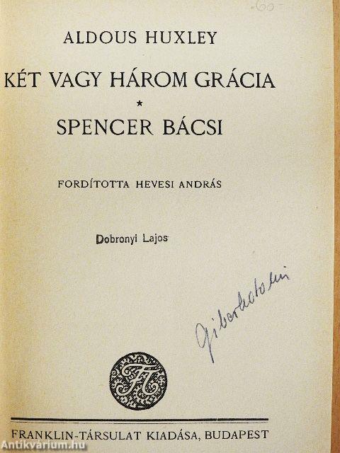 Két vagy három grácia/Spencer bácsi