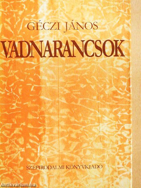 Vadnarancsok