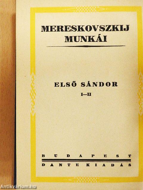 Első Sándor I-II.