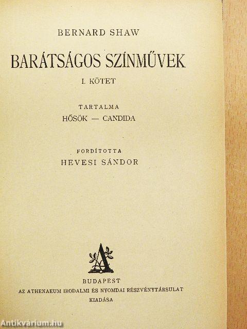 Barátságos színművek I-II.