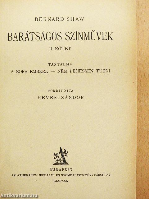 Barátságos színművek I-II.