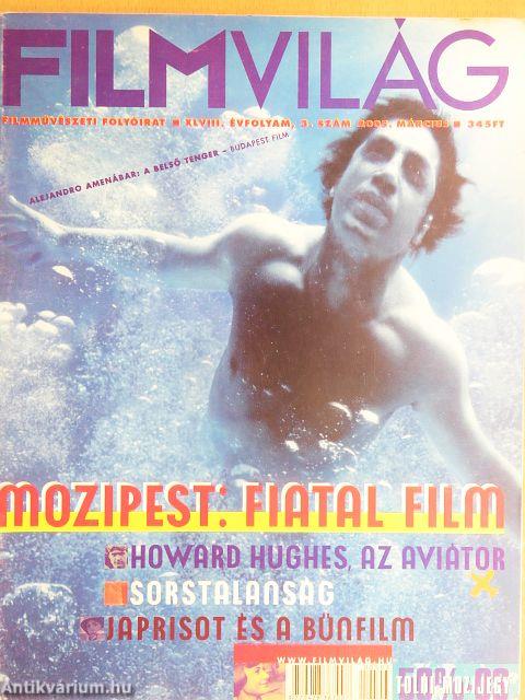 Filmvilág 2005. március